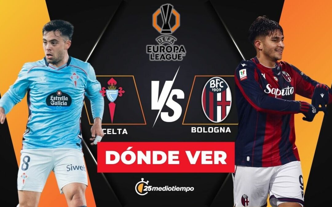 Celta de Vigo vs. Bolonia: Cómo y dónde ver EN VIVO la Jornada 6 de la Europa League 2025