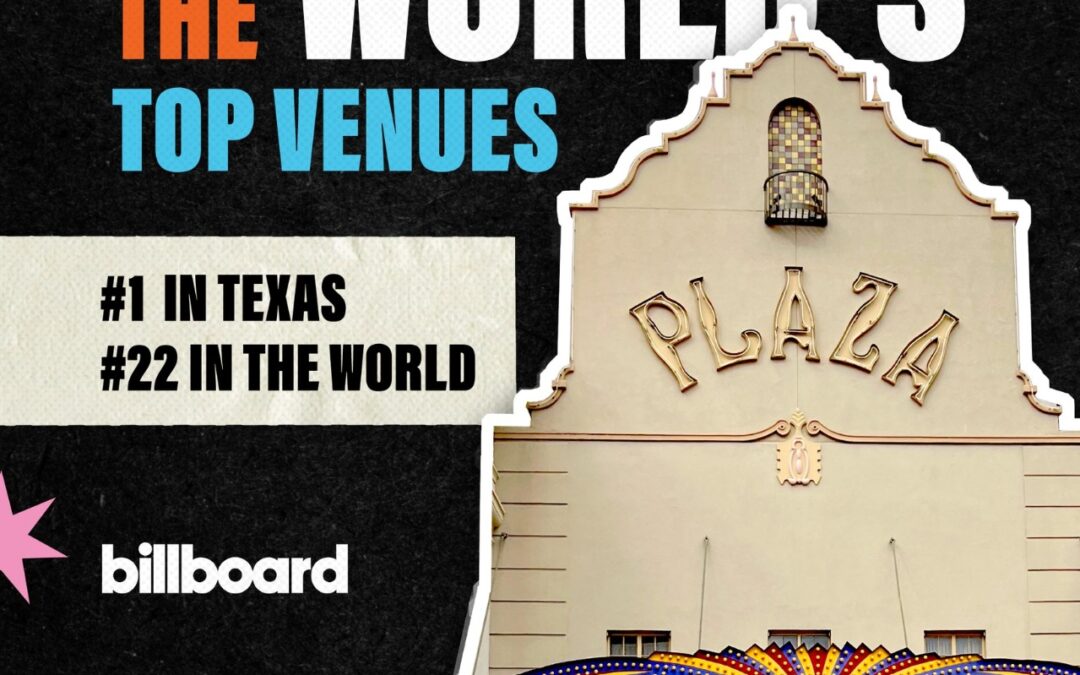 Teatro Plaza: El Mejor Recinto de Entretenimiento en Vivo en Texas Según Billboard