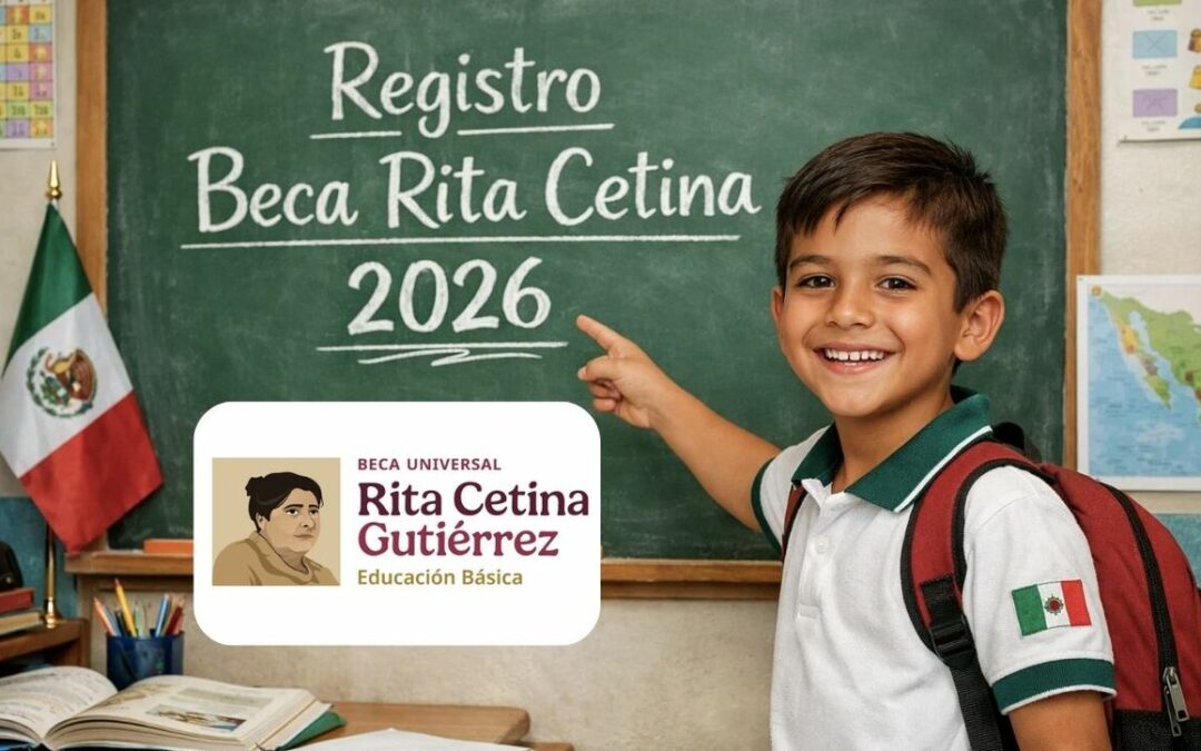 Beca Rita Cetina: Requisitos para que los Alumnos de Primaria se Registren en Enero 2026